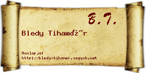 Bledy Tihamér névjegykártya
